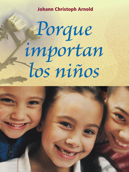 Title details for Porque importan los Niños by Johann Arnold Christoph - Available